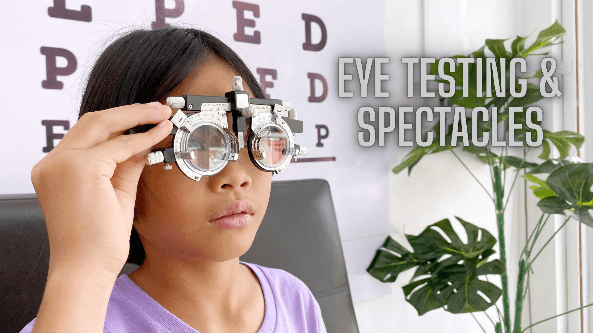Eye Testing & Spectacles