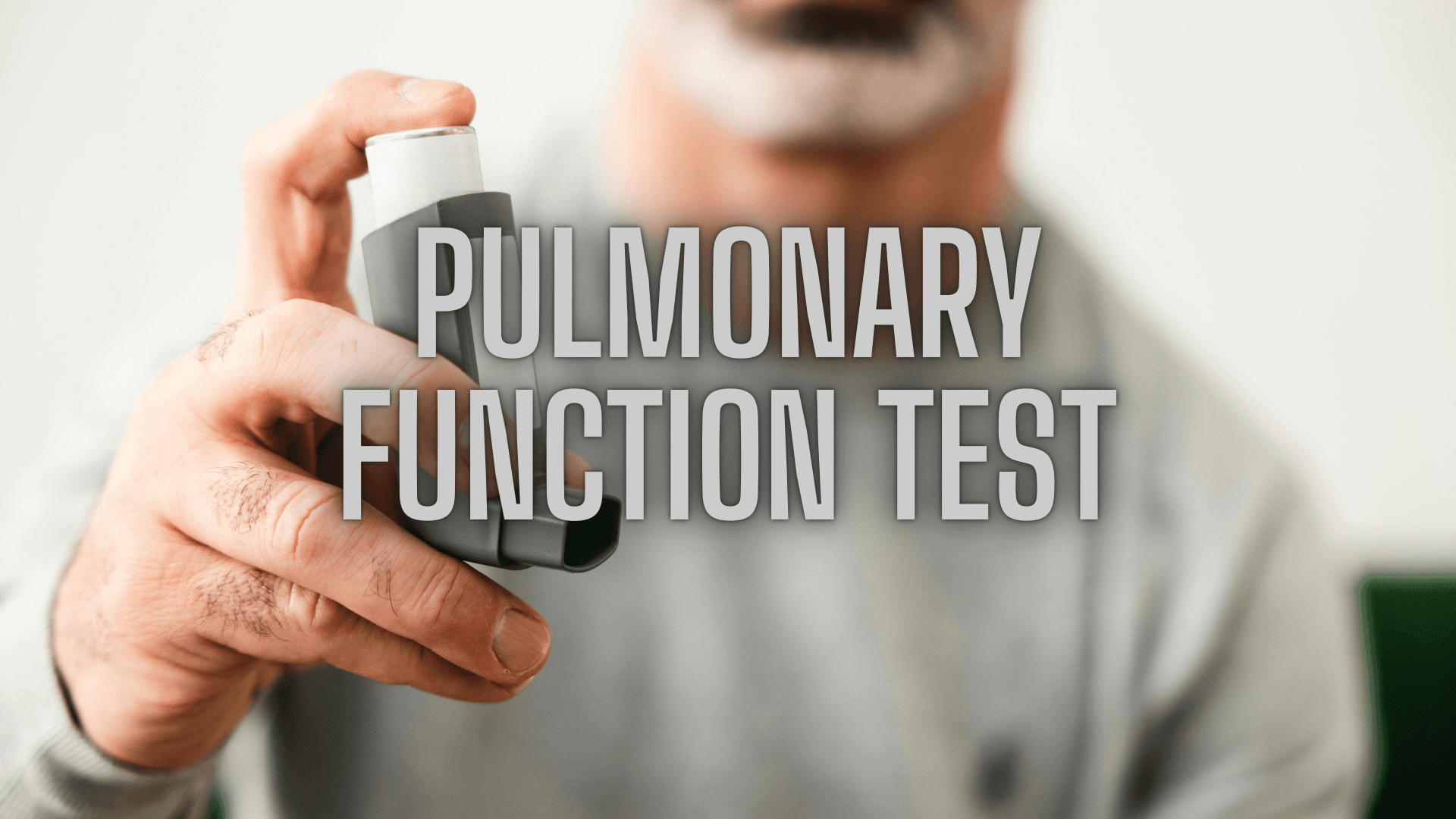 Pulmonary Function Test
